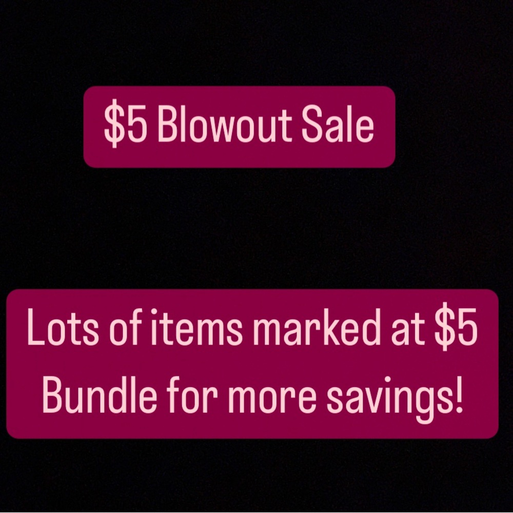 BLOWOUT SALE